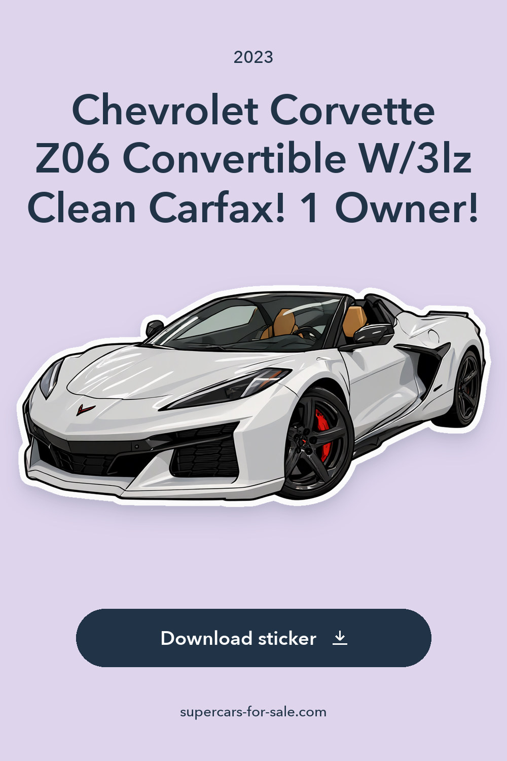 2023 Chevrolet Corvette Z06 Convertible W/3lz Clean Carfax! 1 Owner! sticker preview