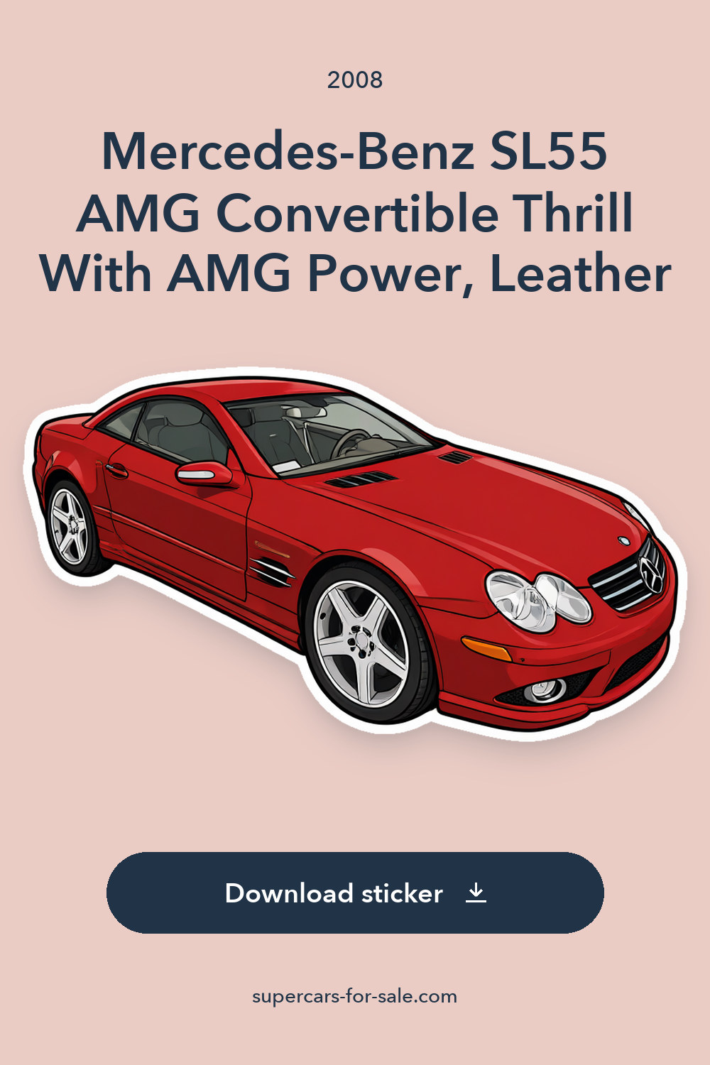 2008 Mercedes-Benz SL55 AMG Convertible Thrill With AMG Power, Leather sticker preview