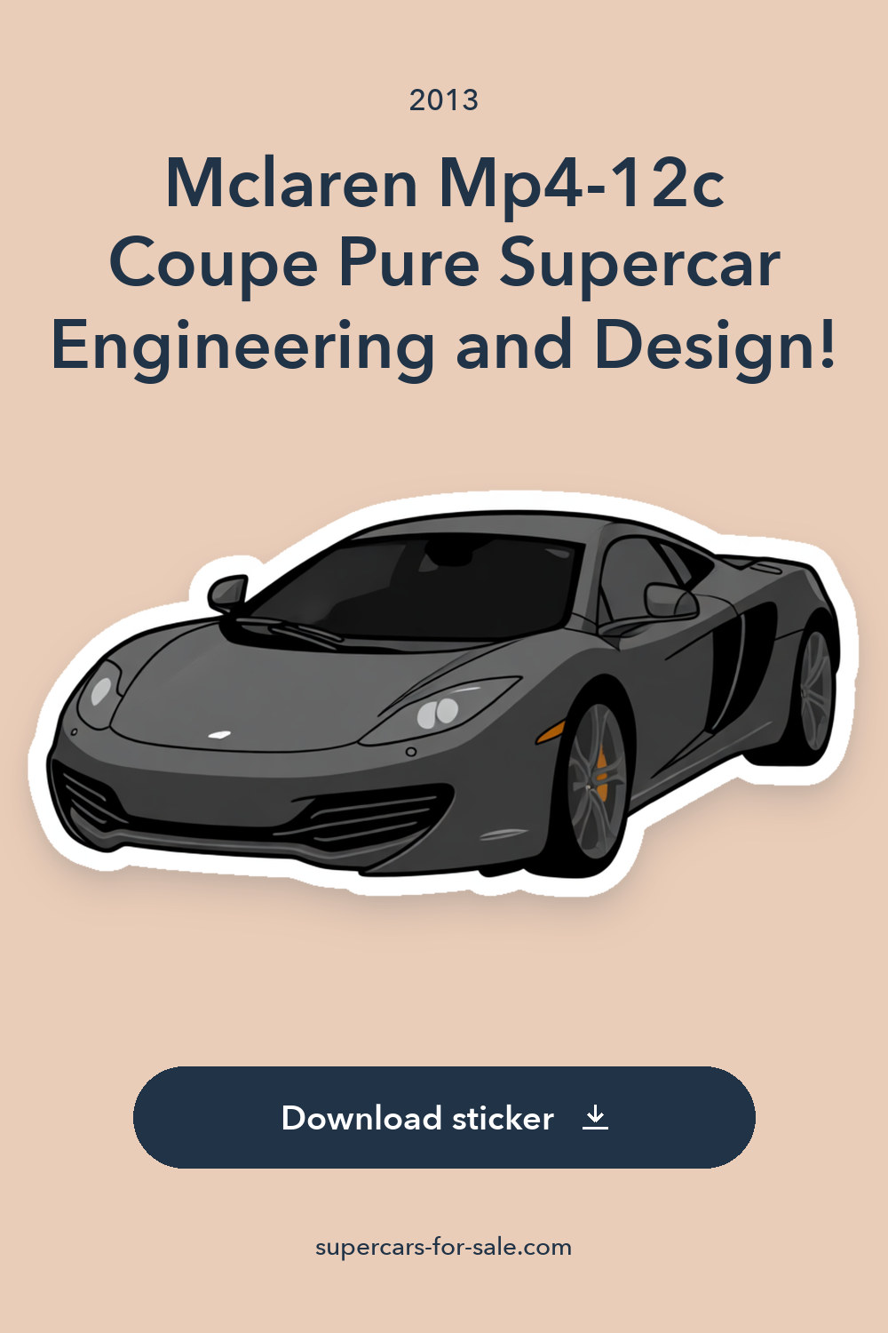 2013 Mclaren Mp4-12c Coupe Pure Supercar Engineering and Design! sticker preview